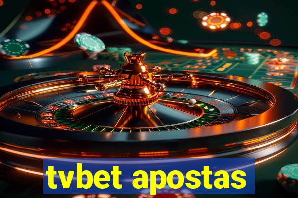 tvbet apostas